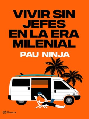 Vivir sin jefes en la era milenial - ebook